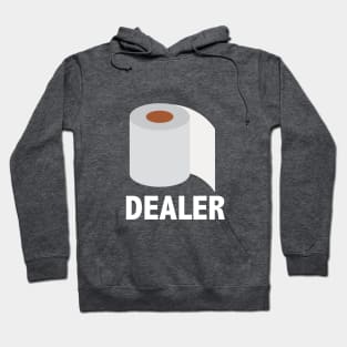 Toilet Roll Dealer Hoodie